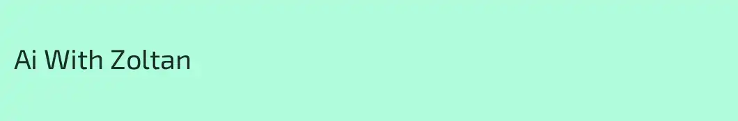 Ai With Zoltan